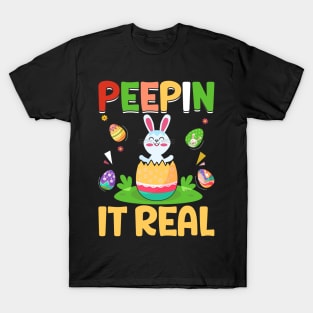 Peepin It Real Funny easter t shirt T-Shirt